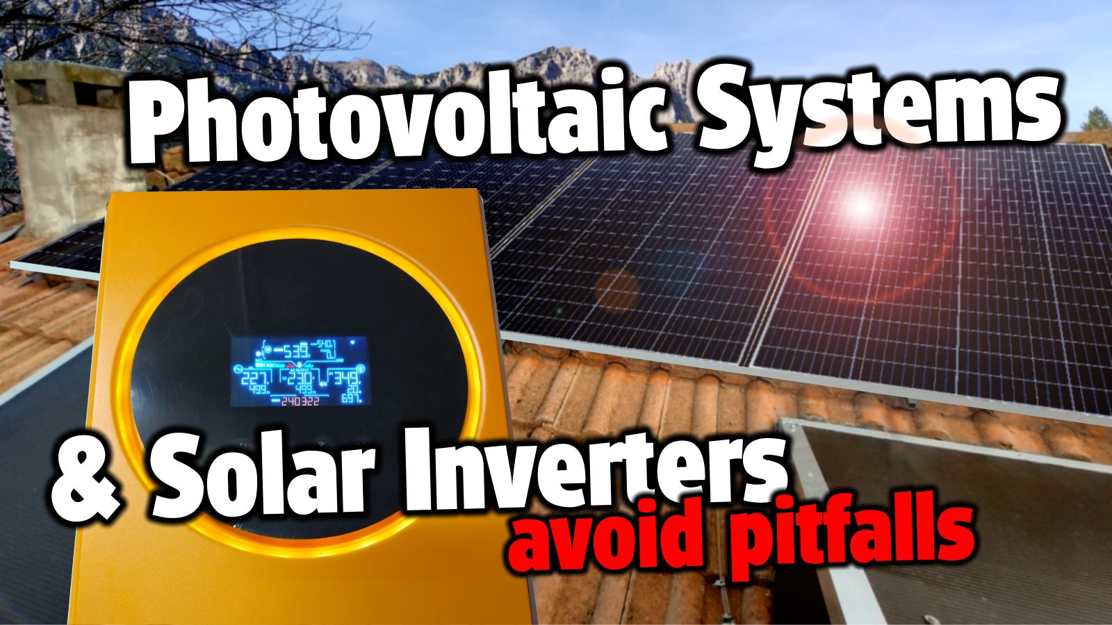 Photovoltaic and Inverters avoid pitfalls